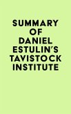 Summary of Daniel Estulin's Tavistock Institute (eBook, ePUB)