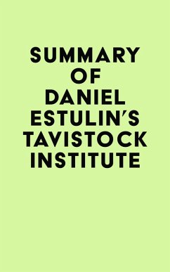 Summary of Daniel Estulin's Tavistock Institute (eBook, ePUB) - IRB Media