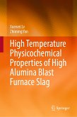 High Temperature Physicochemical Properties of High Alumina Blast Furnace Slag (eBook, PDF)