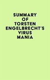 Summary of Torsten Engelbrecht's Virus Mania (eBook, ePUB)