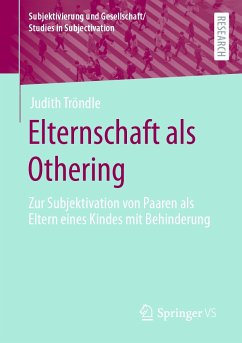 Elternschaft als Othering (eBook, PDF) - Tröndle, Judith