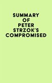 Summary of Peter Strzok's Compromised (eBook, ePUB)