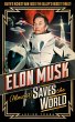 Elon Musk (Almost) Saves The World... - Bild 1