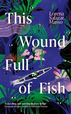This Wound Full of Fish (eBook, ePUB) - Masso, Lorena Salazar