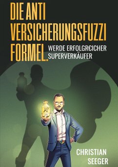 Die AntiVersicherungsFuzziFormel. (eBook, ePUB)