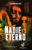 Nadie es eterno (eBook, PDF)