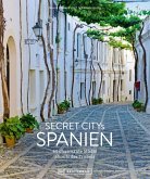 Secret Citys Spanien (eBook, ePUB)