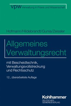 Allgemeines Verwaltungsrecht (eBook, ePUB) - Hofmann, Harald; Hildebrandt, Uta; Gunia, Susanne; Zeissler, Christian