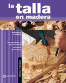 Oficios Artísticos. La talla en madera (eBook, ePUB)