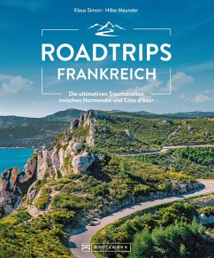 Roadtrips Frankreich (eBook, ePUB) - Simon, Klaus; Maunder, Hilke