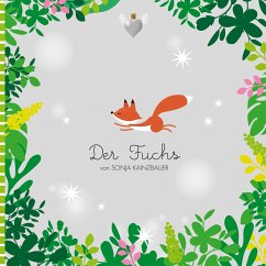 Der Fuchs (eBook, ePUB) - Kainzbauer, Sonja