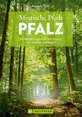 Mystische Pfade Pfalz (eBook, ePUB)