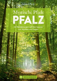 Mystische Pfade Pfalz (eBook, ePUB) - Kröll, Rainer D.