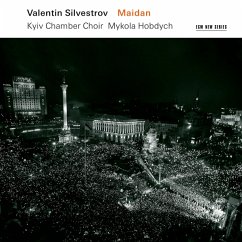 Valentin Silvestrov: Maidan - Kiev Chamber Choir/Hobdych,Mykola