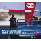 Mr Joe'S Jambalaya/Loaded Down With The Blues