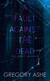 A Fault against the Dead (The First Quarto, #4) (eBook, ePUB)