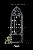 À Noite não Restariam Rosas: A Ameaça Epidêmica em Narrativas Vampirescas (eBook, ePUB)