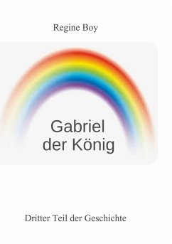 Gabriel der König (eBook, ePUB) - Boy, Regine