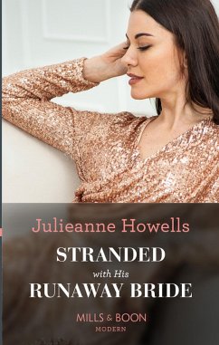 Stranded With His Runaway Bride (Mills & Boon Modern) (eBook, ePUB) - Howells, Julieanne