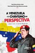 A Venezuela e o Chavismo em... - Bild 1