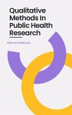 Qualitative Methods In Public Health Research (eBook, ePUB)