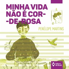 Minha vida não é cor-de-rosa (MP3-Download) - Martins, Penélope