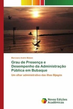 Grau de Presença e Desempenho da Administração Pública em Bubaque - André Malam, Marciano