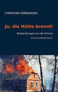 Jo, die Hütte brennt! - Christian, Hörburger