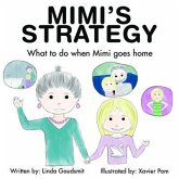 MIMI'S STRATEGY What to do when Mimi goes home (eBook, ePUB)