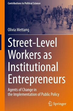 Street-Level Workers as Institutional Entrepreneurs - Mettang, Olivia