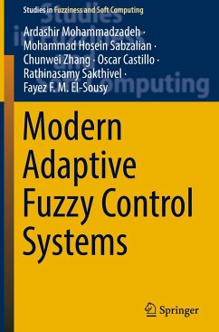 Modern Adaptive Fuzzy Control Systems - Mohammadzadeh, Ardashir;Sabzalian, Mohammad Hosein;Zhang, Chunwei