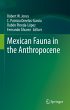 Mexican Fauna in the Anthropocene - Bild 1
