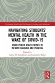 Navigating Students' Mental Health in the Wake of COVID-19 (eBook, ePUB)