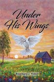 Under His Wings (eBook, ePUB)