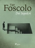 Dei Sepolcri (eBook, ePUB) Dei Sepolcri (eBook, ePUB)