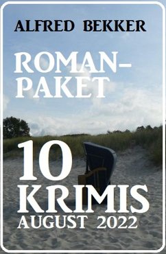 Cover Romanpaket 10 Krimis August 2022 (eBook, ePUB)