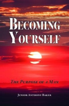 Becoming Yourself (eBook, ePUB) - Baker, Junior Anthony