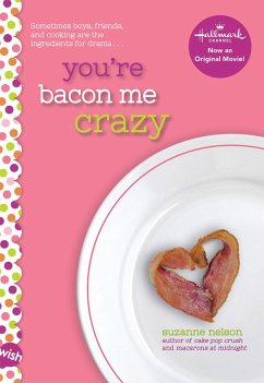 Cover You're Bacon Me Crazy (eBook, ePUB)