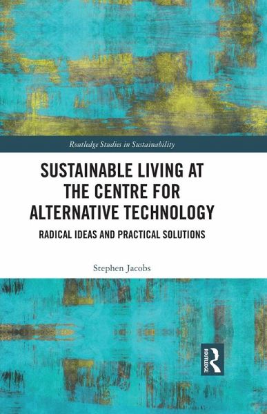 Sustainable Living at the Centre for Alternative Technology (eBook, PDF)