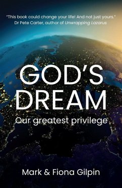 Cover God's Dream: Our Greatest Privilege (eBook, ePUB)