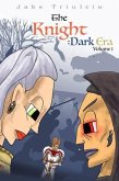The Knight Dark Era (eBook, ePUB)