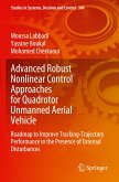Advanced Robust Nonlinear Control Approaches for Quadrotor Unmanned Aerial Vehicle