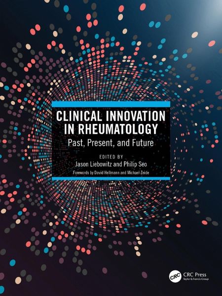 Clinical Innovation in Rheumatology (eBook, ePUB) Clinical Innovation in Rheumatology (eBook, ePUB)