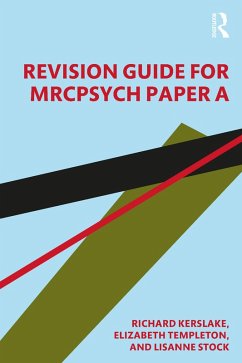 Revision Guide for MRCPsych Paper A (eBook, ePUB) - Templeton, Elizabeth; Kerslake, Richard William; Stock, Lisanne