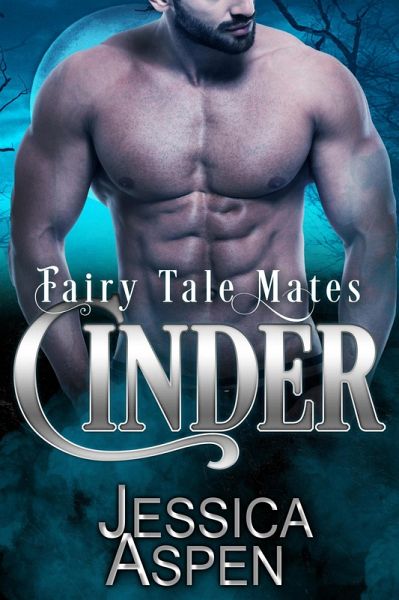 Cinder (Fairy Tale Mates, #6) (eBook, ePUB)