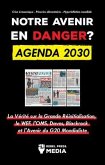 Notre avenir en Danger ? Agenda 2030 (eBook, ePUB)