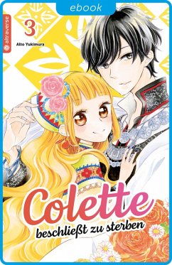 Colette beschließt zu sterben Bd.3 (eBook, ePUB) - Yukimura, Aito
