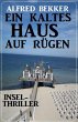 Ein kaltes Haus auf Rügen:... - Bild 1