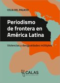 Periodismo de frontera en América Latina Periodismo de frontera en América Latina