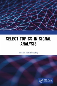 Select Topics in Signal Analysis (eBook, PDF) - Parthasarathy, Harish